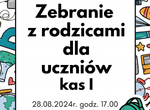 Zebranie z rodzicami dla uczniów klas I