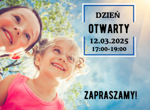 Obrazek zapraszający na Dzeń Otwarty w Szkole w dniu 12 marca 2025 o godz. 17:00