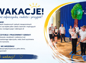 Bezpiecznych i Słonecznych Wakacji!